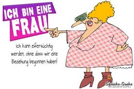 Lustiger Spruch Eifersucht Frauen Spruche Suche