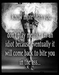 I Know More Than You Think I Know More Than You Think Thinking Quotes Funny Quotes