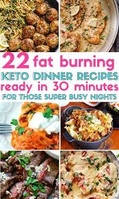 22 Stupid Simple Quick Keto Dinners That Are Ready In 30 Minutes Or Less Keto Recipes Dinner Keto Crockpot Recipes Ketosis Diet Recipes