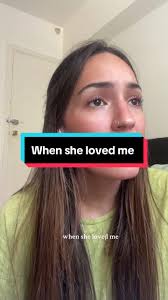 Katelyn Lapid When She Loved Me