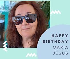 🎉🎂Please join us in wishing the one and only Maria Jesus a very happy  birthday today! 🎂🎉