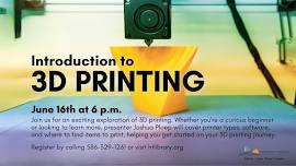 Tech Time at HTPL: Intro to 3D Printing
