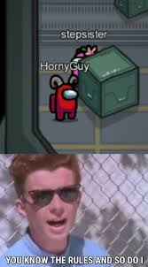 Stepbrother Pls Help I M Stuck In Vent Memes Players in among us love to call each other pretty sus, and if you ask me, that's the most sus tactic of all. stepbrother pls help i m stuck in vent