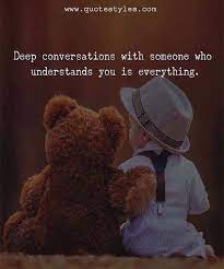Deep Conversation With Someone Friendship Quotes Friendship Quotes Deeper Conversation Best Friendship Quotes