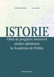 Au fost publicate primele rezultate la admitere academia de politie 2019. Istorie Ghid De PregÄtire IntensivÄ Pentru Admiterea La Academia De PoliÈie Editura Nomina