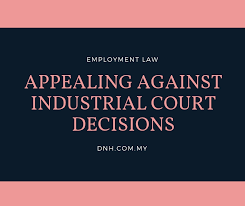 The federal court is the highest court in malaysia. Appealing Against Industrial Court Decisions Donovan Ho