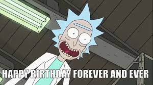 Happy Birthday Tom Mckibben Happy Birthday Chuckles Rick And Morty Meme Rick And Morty Happy Birthday Tom