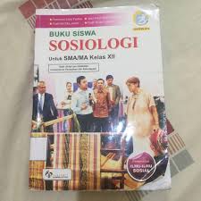 (student teams achievement divisions (stad) di kelas xi ips 5 semester i sma negeri 5 kota jambi. Buku Sosiologi Kelas 12 Buku Alat Tulis Buku Di Carousell