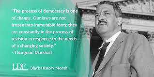 Thurgood Marshall Black History Month Quote