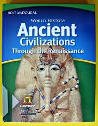 World History Ancient Civilizations Through Renaissance Textbook Ancient Civilizations World History Projects History
