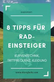 8 Tipps Fur Radanfanger Training Am Bike Rennrad Fahren Radfahren Und Fahrrad Fahren Abnehmen