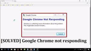 What To Do When Google Chrome Is Not Responding Know It Info