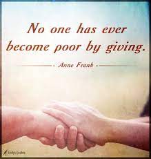 No One Has Ever Become Poor By Giving Popular Inspirational Quotes At Emilysquotes