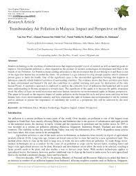 Understanding awareness of air pollution and support for environmental protection from the general public is essential for informing governmental approaches. Pdf Transboundary Air Pollution In Malaysia Impact And Perspective On Haze