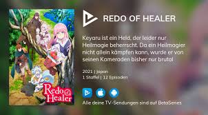 Redo of Healer Serie online Stream anschauen | BetaSeries.com