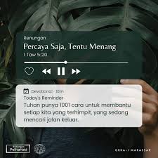 Jiwa tak tenang, kalah dalam menang. Percaya Saja Tentu Kita Menang Gkka Makassar