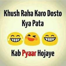 So you guys are already their best friends as soon as you talk about your choices. 60 Funny Hindi Ideas Funny Quotes Friendship Quotes Friends Quotes Funny