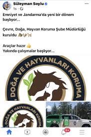 Bakan Soylu Cevre Doga Hayvan Koruma Sube Mudurlugu Kuruldu