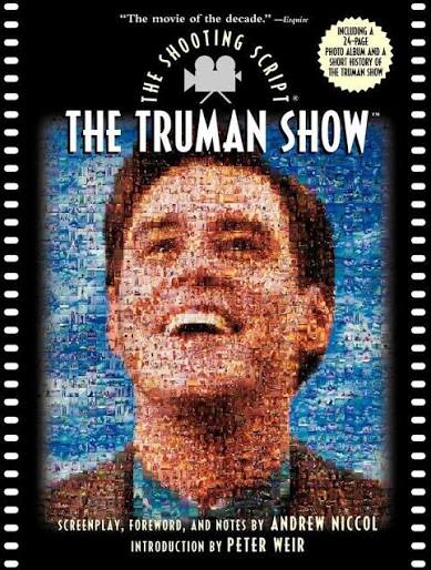 Amazon.com: The Truman Show: The Shooting Script – Behind-the-Scenes  Filmmaking with Peter Weir's Notes, Andrew Niccol's Photos, and Full  Facsimile: 9781557043672: Niccol, Andrew: Books