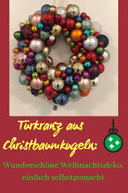 Wunderschone Weihnachtsdeko Ganz Einfach Selbstgemacht Ein Kranz Aus Christbaumkugeln Mama Und Die Matschhose Wunderschone Weihnachtsdeko Weihnachtsdeko Deko Weihnachten Adventskranz