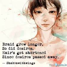 156 hair quotes, film quotes, movie lines, taglines. Best Braids Quotes Status Shayari Poetry Thoughts Yourquote