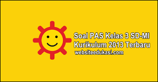 Soal Pas Kelas 3 Kurikulum 2013 Tahun 2020 2021 Websiteedukasi Com