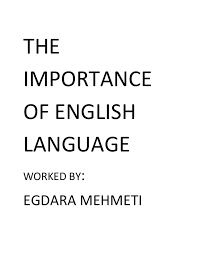 Nobody can deny the importance of english language in the. The Importance Of English Language