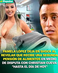 Pamela López dejó sorprendidos a todos al revelar que recibe una segunda  pensión de alimentos luego de reclamar que lo que le pasa Christian Cueva a  sus hijos no le alcanza. ¿De