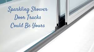 Best Way To Clean Shower Door Tracks Shower Doors Shower Door Track Clean Shower Doors