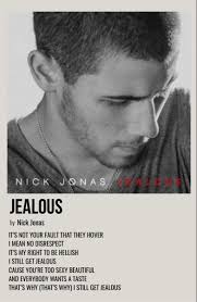 Nick Jonas Explores Jealousy | You