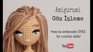 Amigurumi Goz Isleme How To Emroider Eyes For Crochet Dolls Krose Krose Oyuncak Tig Isleri