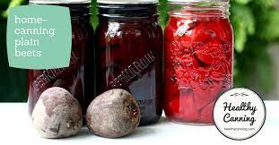 Canning Plain Beets Healthy Canning