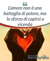 L Amore Non E Una Battaglia Di Potere Ma Lo Sforzo Di Capirsi A Vicenda L Amore Non E Solo Volersi Bene E Soprattut Amore Relazioni Di Coppia Frasi D Amore