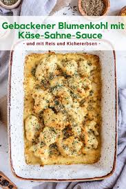 Gebackener Blumenkohl Mit Cremiger Kase Sahne Sauce Reis Mit Kichererbsen Rezept Ottolenghi Rezepte Gebackener Blumenkohl Lebensmittel Essen