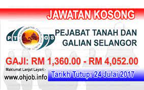 Pejabat tanah dan galian negeri selangor. Jawatan Kosong Pejabat Tanah Dan Galian Selangor Ptgs 24 Julai 2017 Jawatan Kosong Kerajaan Swasta Terkini Malaysia 2021 2022