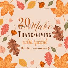 For example, plan a neighborhood football game or a. 20 Ways To Make Thanksgiving Extra Special Fox Hollow Cottage