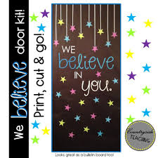 We Believe In You Door Decoration Kit School Door Decorations Door Decorations Classroom Classroom Decorations