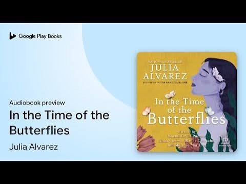 In the Time of the Butterflies by Julia Alvarez · Audiobook preview -  YouTube
