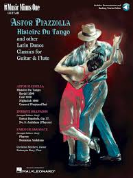 Astor Piazzolla Histoire Du Tango And Other Latin Classics For Guitar Flute Music Minus One Guitar Hal Leonard Online