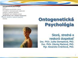 Univerzita karlova v praze, 2012. Ppt Ontogeneticka Psychologia Powerpoint Presentation Free Download Id 4812395
