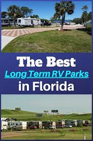 Best Long Term Rv Parks In Florida Rv Expertise Rv Parks In Florida Rv Parks Florida Rv