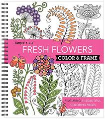 Download Color Frame Fresh Flowers Adult Coloring Book By New Seasons Likenew Spiral Bound 2020 Publisheroverstocks