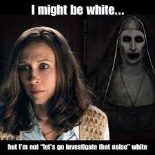  Pin By Gracie Sue On Horror Movie Memes Horror Movies Memes Movie Memes The Conjuring