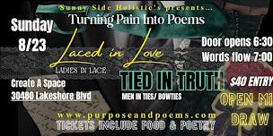 Turning Pain Into Poems LACE IN LOVE | TIED IN TRUTH