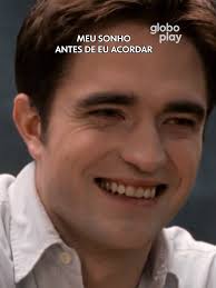 Edward Cullen: Meu Sonho Desde 2008 Presente em Crepúsculo