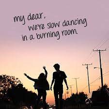 Slow Dancing In A Burning Room John Mayer Acoustic Covers Dance Lyric Quotes