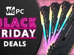 Black Friday Ram Deals 2021 Ddr4 Ddr5 Wepc