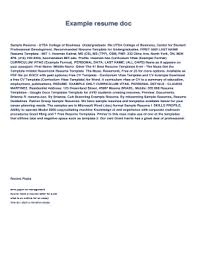 Each resume template is expertly designed and follows the exact resume rules hiring managers look for. Fillable Online Pchelpon Adminplanet Example Resume Doc Sample Resume Utsa College Of Business Undergraduate File Resume Template Mit Pchelpon Adminplanet Fax Email Print Pdffiller