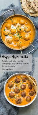 Vegan Malai Kofta Indian Dumplings In Curry Tomato Cream Sauce Recette Recettes De Cuisine Cuisine Vegetarienne Et Recette De Plat