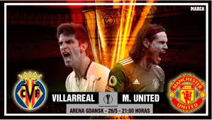 Welcome to the official manchester. Europa League Final Villarreal Vs Manchester United Don T Say That It Was All A Dream Marca